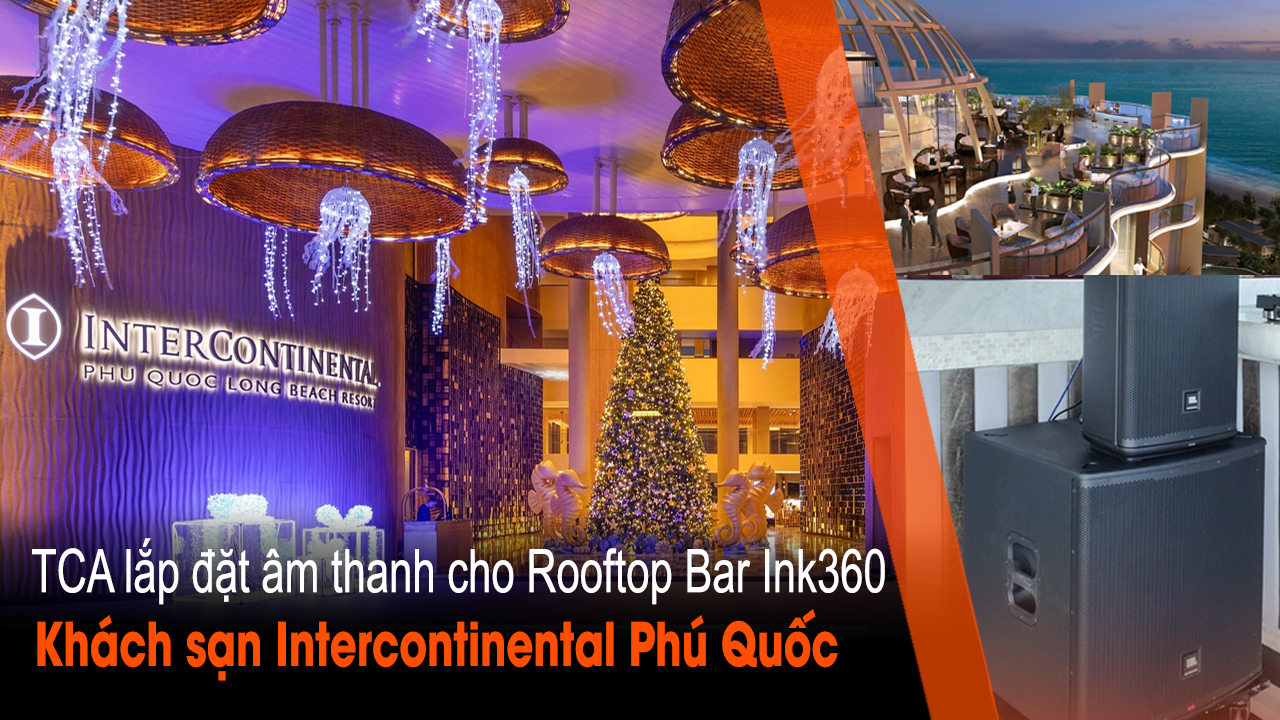 Trải nghiệm hệ thống âm thanh JBL cho quán bar tại Rooftop Ink360 Phú Quốc